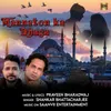 About MANNATON KA DHAGA Song